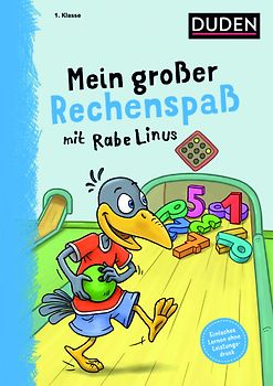 Mein großer Rechenspaß mit Rabe Linus - 1. Klasse