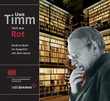 Uwe Timm liest aus "Rot"