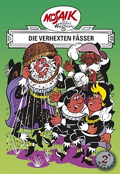 Mosaik von Hannes Hegen: Die verhexten Fässer, Bd. 2