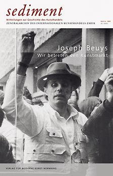 Joseph Beuys - Wir betreten den Kunstmarkt. Sediment 16/2009