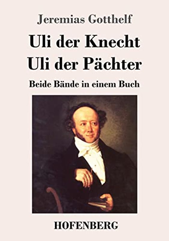Uli der Knecht / Uli der Pächter