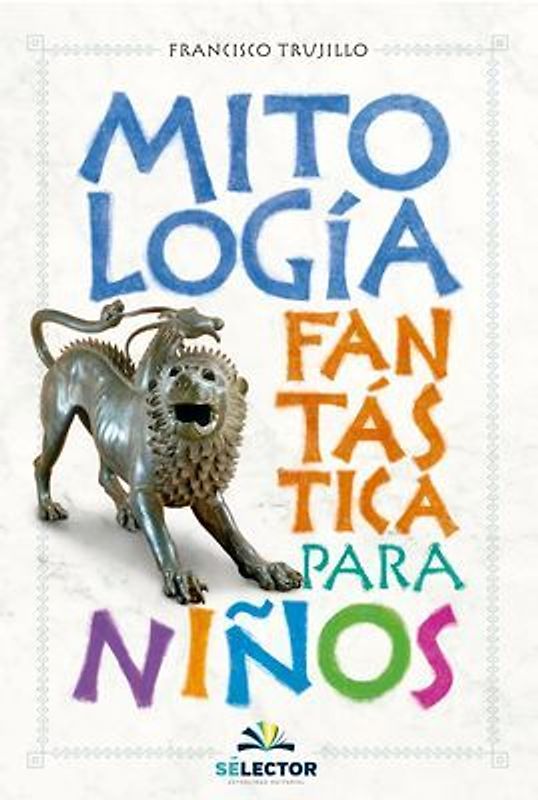 Mitologia Fantastica Para Niños