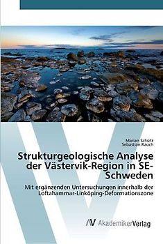 Strukturgeologische Analyse der Västervik-Region in SE-Schweden