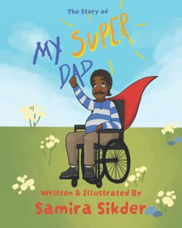 The Story of My Super Dad!