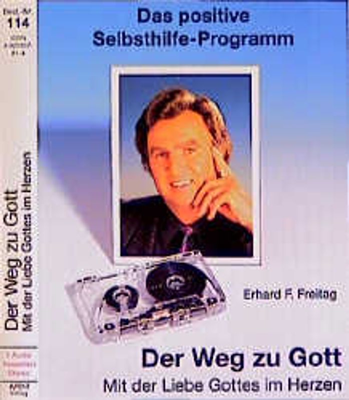 Der Weg zu Gott. Mit der Liebe Gottes im Herzen