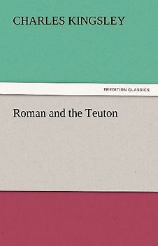 Roman and the Teuton