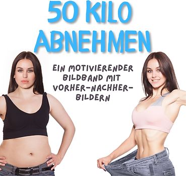 50 Kilo abnehmen