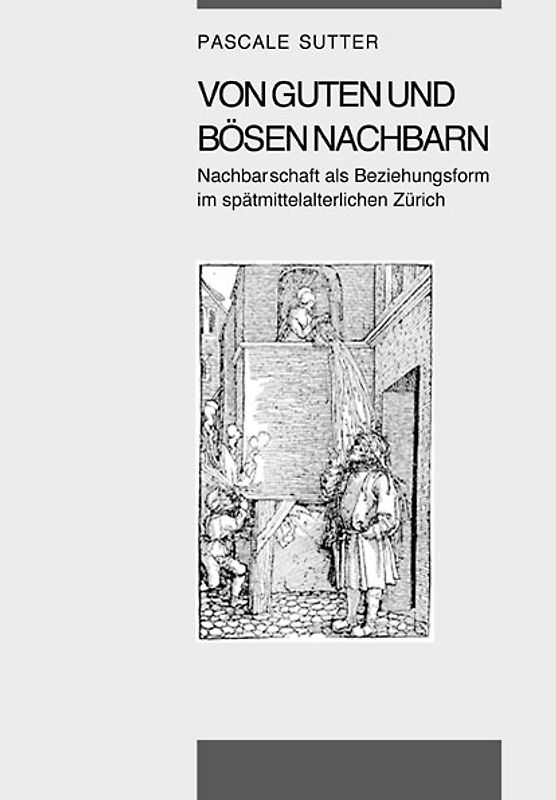 Von guten und bösen Nachbarn