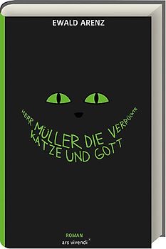 Herr Müller, die verrückte Katze und Gott