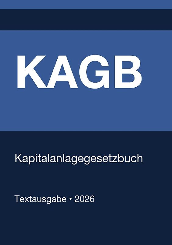 KAGB - Kapitalanlagegesetzbuch (Deutschland) 2026