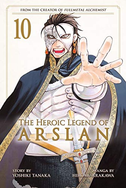 The Heroic Legend of Arslan 10 (Heroic Legend of Arslan, The, Band 10)