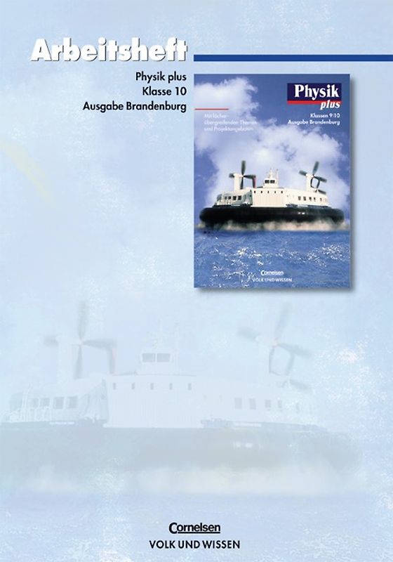 Physik plus - Brandenburg - Bisherige Ausgabe / 10. Schuljahr - Arbeitsheft