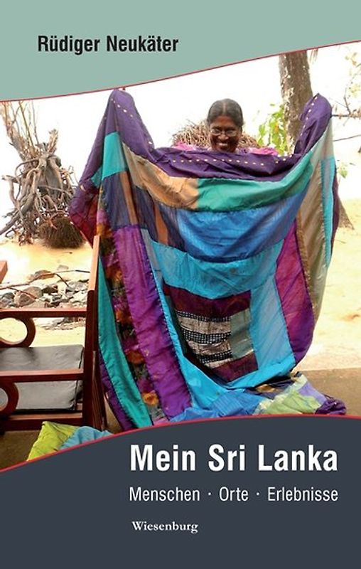 Mein Sri Lanka - Menschen*Orte*Erlebnisse