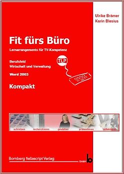 Fit fürs Büro - Kompakt  - Word 2003
