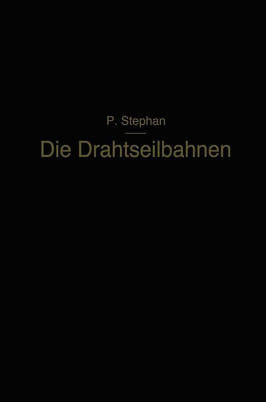 Die Drahtseilbahnen
