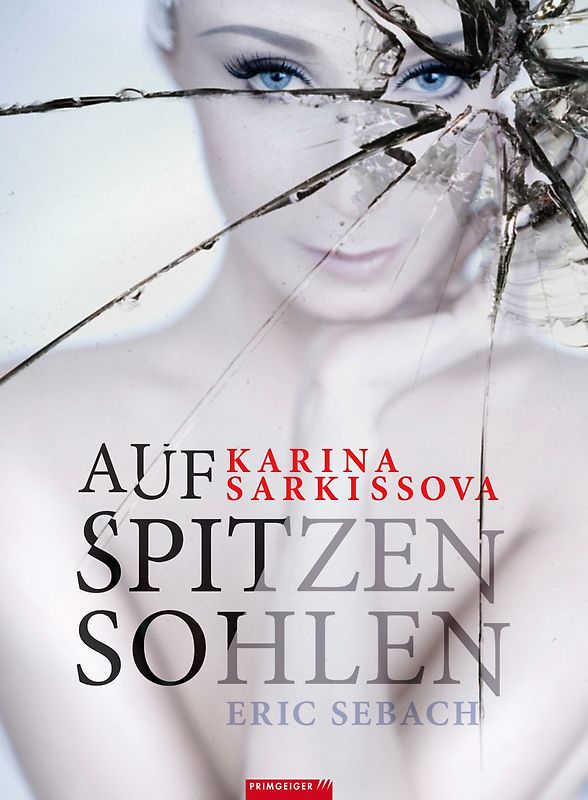 Auf spitzen Sohlen. Karina Sarkissova
