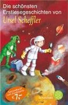 Die schönsten Erstlesegeschichten von Ursel Scheffler