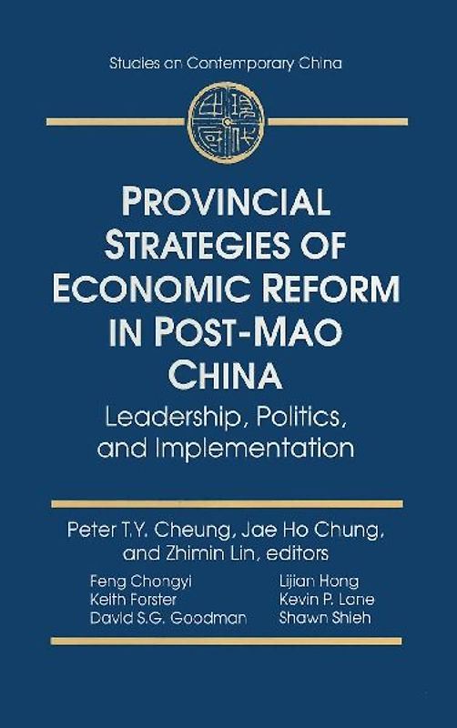 Provincial Strategies of Economic Reform in Post-Mao China