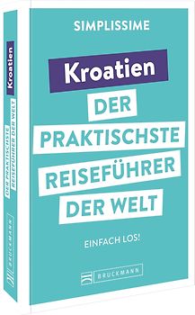 SIMPLISSIME – der praktischste Reiseführer der Welt Kroatien