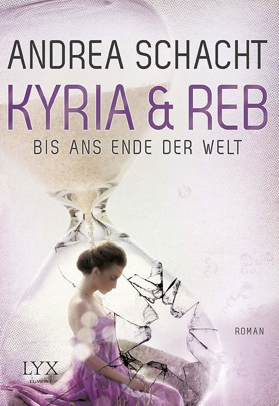 Kyria & Reb - Bis ans Ende der Welt