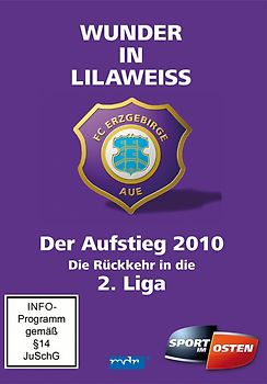 FC Erzgebirge Aue - Der Aufstieg 2010: Die Rückkehr in die 2. Liga DVD
