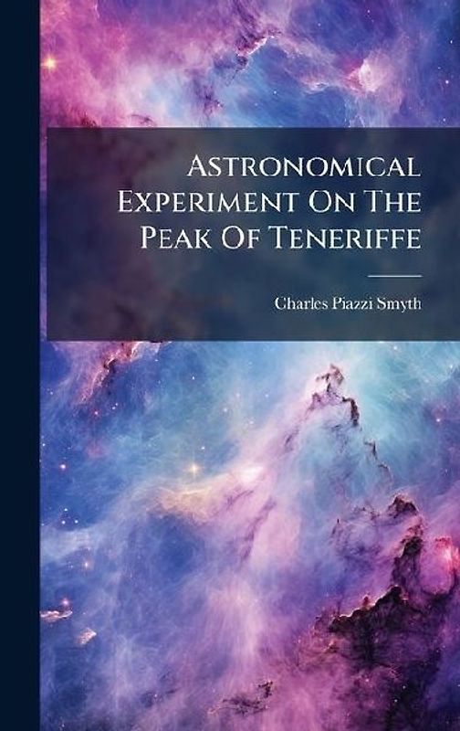 Astronomical Experiment On The Peak Of Teneriffe