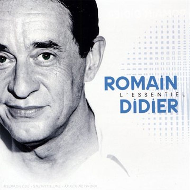 Romain Didier - L'Essentiel