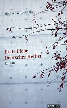 Erste Liebe Deutscher Herbst