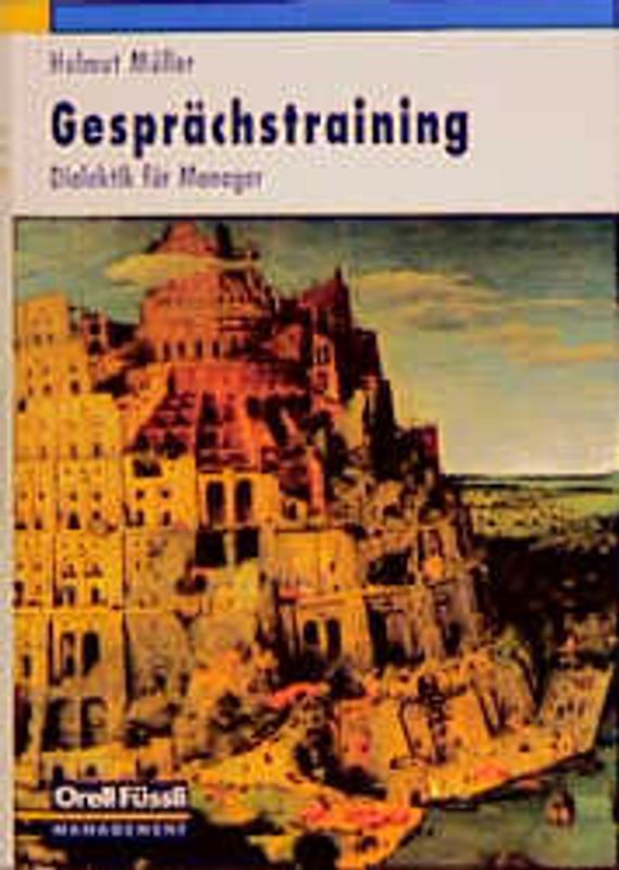 Gesprächstraining. Dialektik für Manager