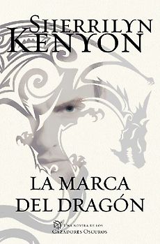 Cazadores oscuros 26. La marca del dragón