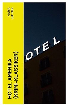 Hotel Amerika (Krimi-Klassiker)
