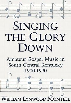 Singing the Glory Down