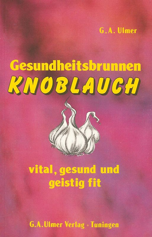 Gesudheitsbrunnen Knoblauch