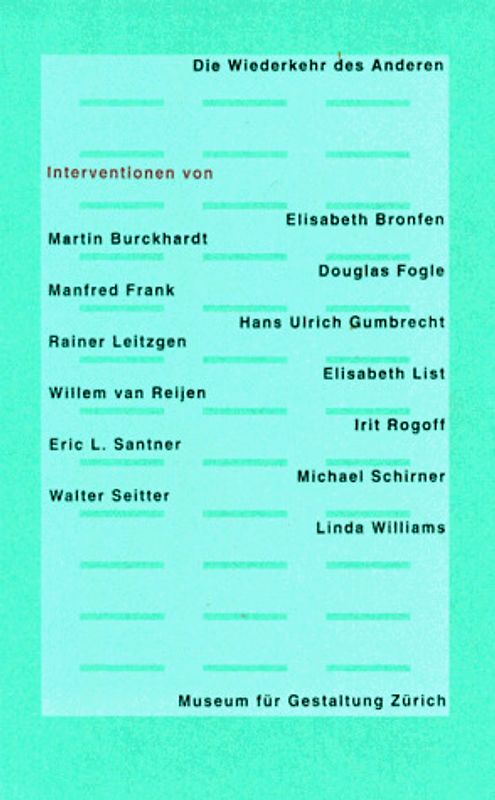 Die Wiederkehr des Anderen. Interventionen
