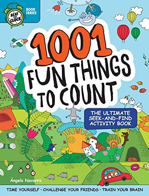 1001 Fun Things to Count: The Ultimate Seek-and-find Activity Book (Beat the Clock)