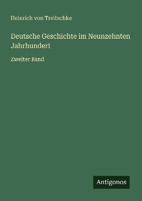 Deutsche Geschichte im Neunzehnten Jahrhundert