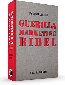 Guerilla Marketing Bibel