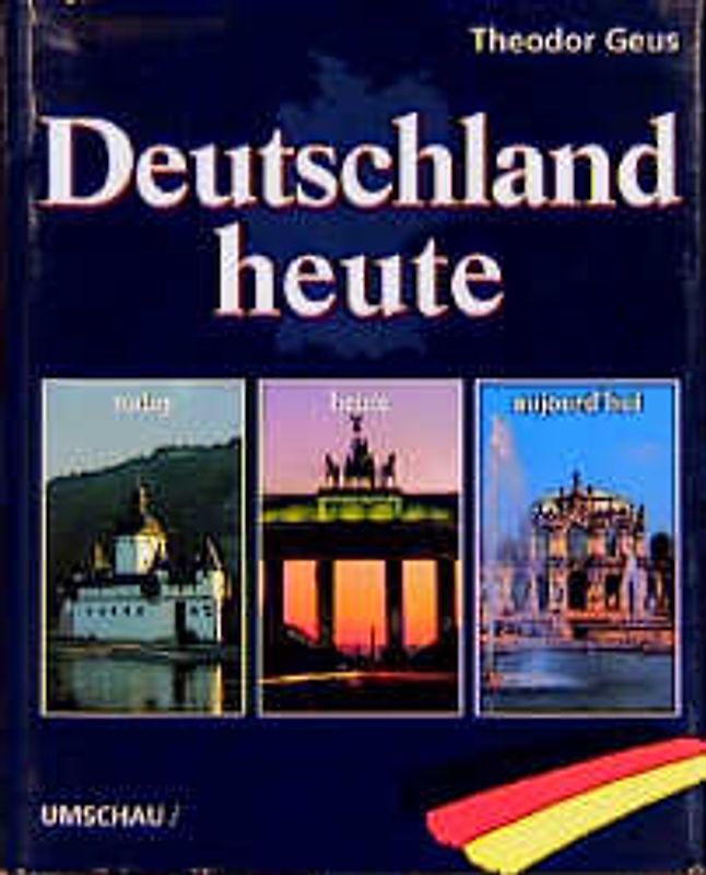 Deutschland heute. Dt. /Engl. /Franz.