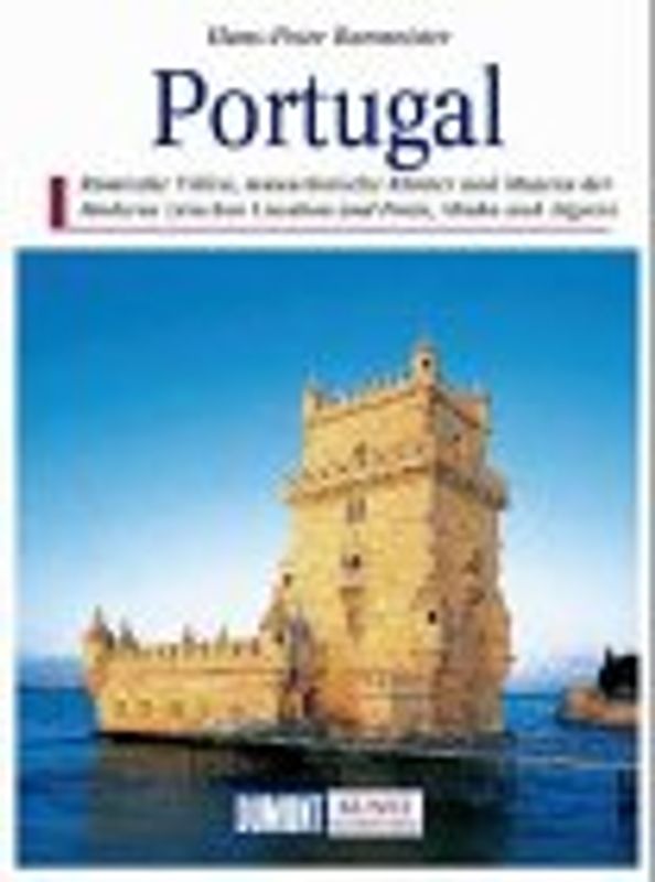 Portugal. Vom Algarve zum Minho