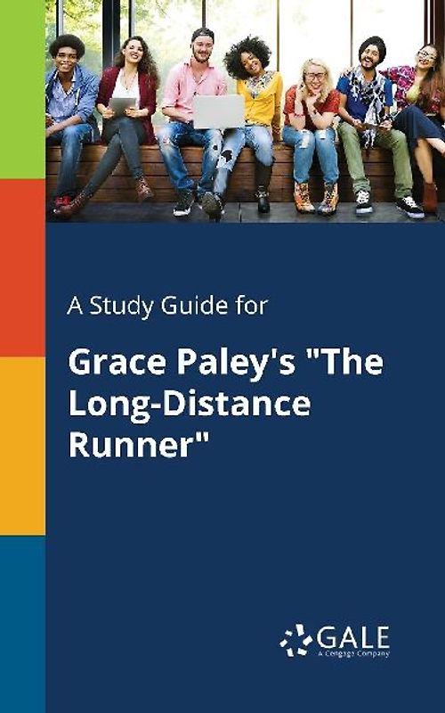 A Study Guide for Grace Paley's "The Long-Distance Runner"