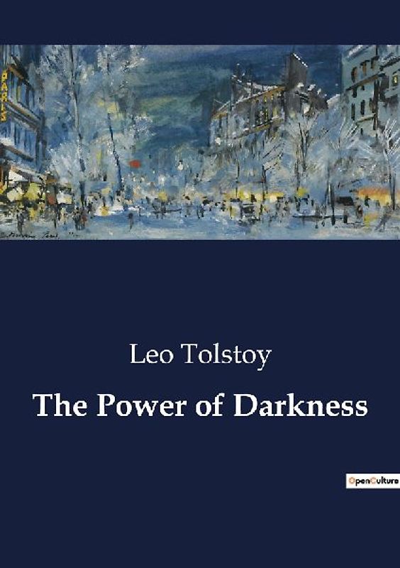 The Power of Darkness