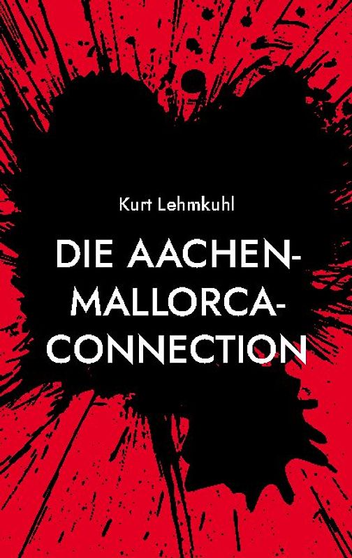 Die Aachen-Mallorca-Connection