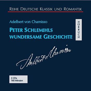 Peter Schlemihls wundersame Geschichte