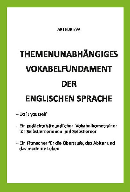 Themenunabhängiges Vokabelfundament der englischen Sprache