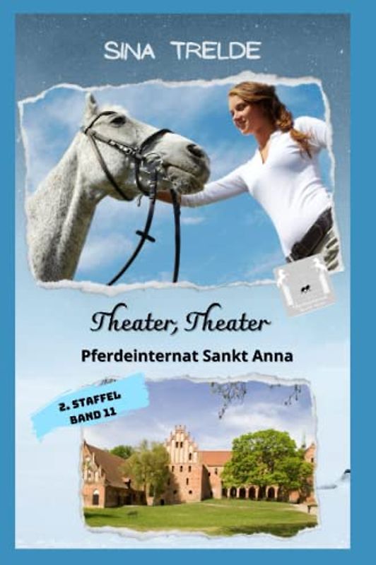 Theater - Theater: Pferdeinternat Sankt Anna - 2. Staffel - Band 11