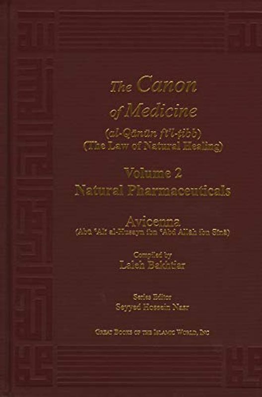 The Canon of Medicine / al-Qanun fi'l-tibb