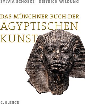 Das Münchner Buch der Ägyptischen Kunst