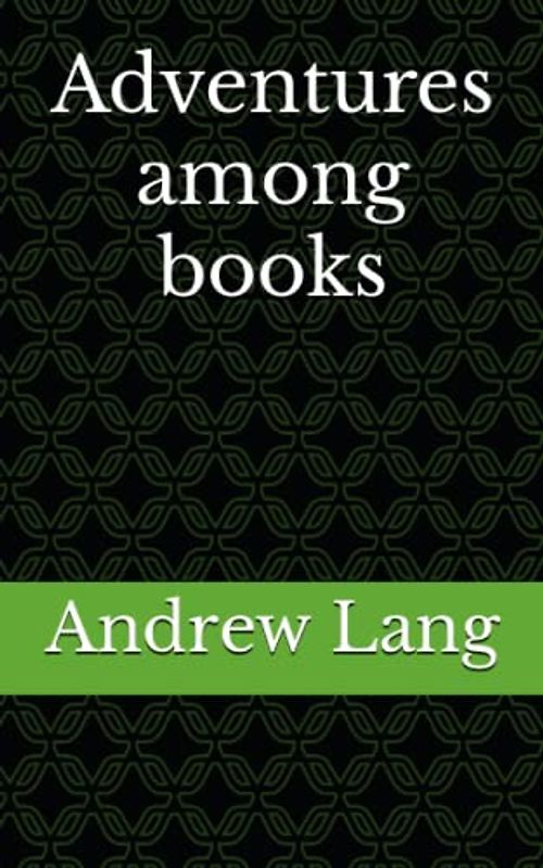 Adventures among books