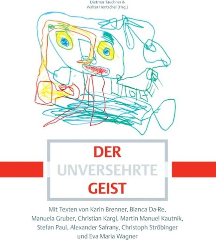 Der unversehrte Geist