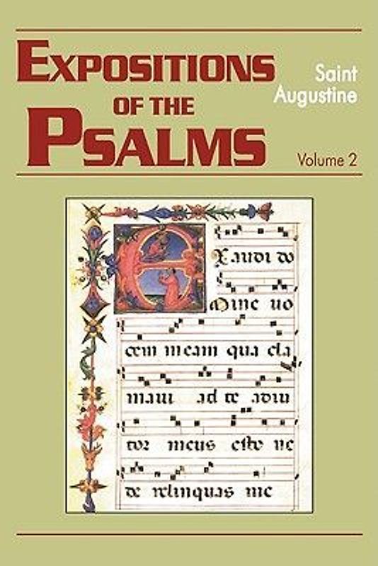 Expositions of the Psalms Vol. 2, PS 33-50